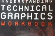 Understanding Technical Graphics WORKBOOK ONLY, BRAND NEW