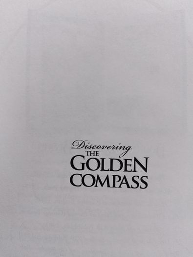 Discovering The Golden Compass, A Guide To Philip Pullman's Dark Materials