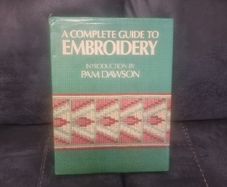 Complete Guide to Embroidery ("Golden Hands") (Hardcover)