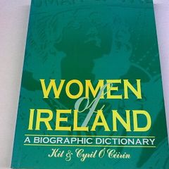 Women of Ireland A biographic dictionary