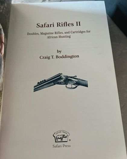 Safari Rifles II - Craig Boddington (Safari Press Deluxe Ltd 253/500 Signed & Slipcased)