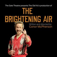 Ticket to The Brightening Air in Gate theatre