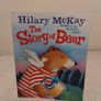 The Story Of Bear, Children,s Book By Hilary Mckay Image 2