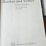 Ruskin And Venice.  By Robert Hewison. Hardback With Dustjacket In Good Condition.  See Photos For Same. Image 6