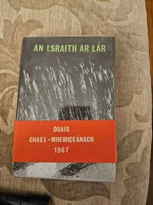 An Traits Ar Lar. Mairtin O Cadhain. First Edition Hardback In Good Condition.  See Photos For Same.