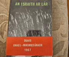 An Traits Ar Lar. Mairtin O Cadhain. First Edition Hardback In Good Condition.  See Photos For Same.