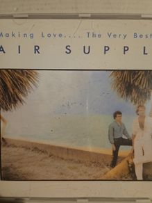 Air Supply - Making Love...The Very Best Of.