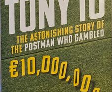 Tony 10 - Declan Lynch & Tony O'Reilly