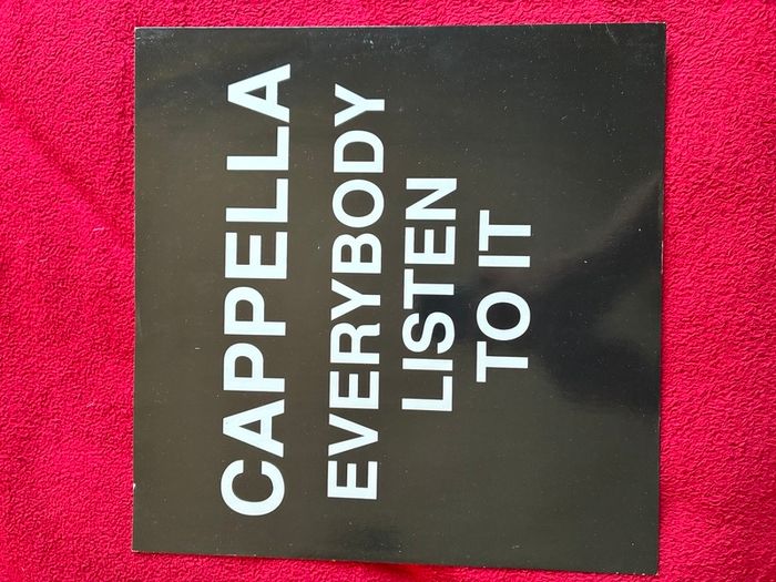 Cappella - Everybody Listen To It 12 inch vinyl House Euro House