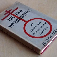The Two Sovereignties The Relationship Between Church and State by Joseph Lecler