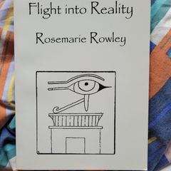 Flight Into Reality by Rosemarie Rowley
