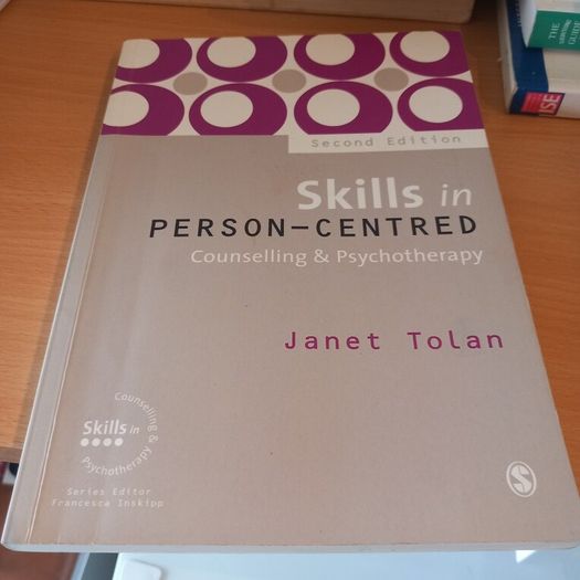 Skills in Person-Centred Counselling & Psychotherapy - Janet Tolan