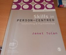 Skills in Person-Centred Counselling & Psychotherapy - Janet Tolan