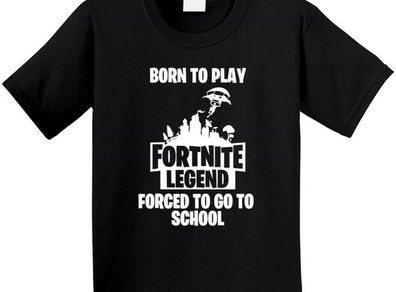 Born To Play Fortnite Forced To Go To School T-shirt Youth Kids T-shirt Gaming Legend Fortnite Legend