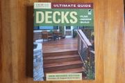 Ultimate Guide: Decks: Plan, Design, Build
