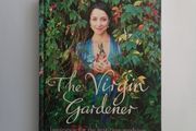 The Virgin Gardener by Laetitia Maklouf