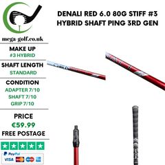 Denali Red 6.0 80g Stiff #3 Hybrid Shaft / Ping 3rd Gen
