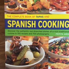 The complete book of Tapas and Spanish cooking cook book