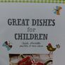 Great Dishes For Children Recipe Book, Hardback Image 4