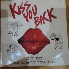 Digital Underground Kiss You Back 12 inch