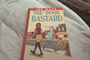 the poor b@#tard graphic novel