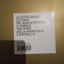2012 Original Italian Edition La Citta Ideale L'utopia Del Rinascimento a Urbino tra Piero della francesca E Raffaello Image 3
