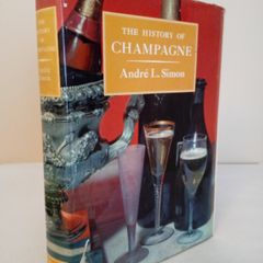 The History of Champagne by Andre L. Simon (Signed by the Author) (CP302)