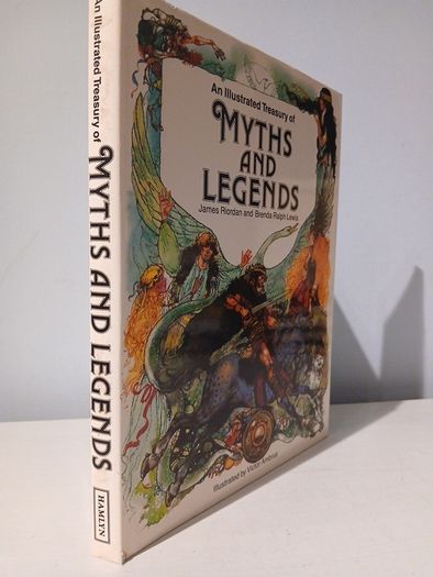 An Illustrated Treasury of Myths and Legends by James Riordan & Brenda Ralph Lewis