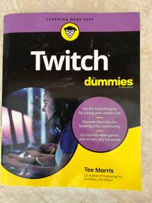 Twitch For Dummies.