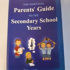 Parents' Guide to the Secondary School Years