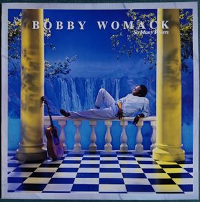 Bobby Womack - So Many Rivers Vinyl LP (1985) Original UK Release MCA Rainbow Labels Funk / Soul EX+