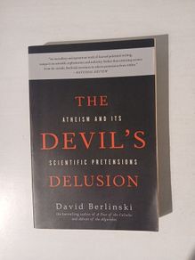 The Devil's Delusion by David Berlinski
