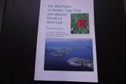 1996 "The Wild Plants of Sherkin, Cape Clear and Adjacent Islands of West Cork" edited by John Akeroyd