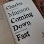 Charles Manson: Coming Down Fast, A Chilling Biography ! True Crime ! 2009 ! by Hodder & Stoughton ! Image 8