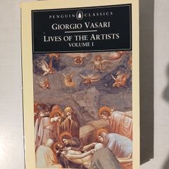 Lives of the Artists Volume I by Giorgio Vasari