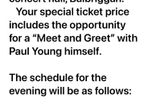 Paul Young concert with Meet and Greet Tickets x 3