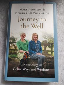 Journey to the Well by Mary & Deirdre Kennedy