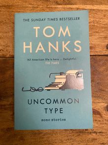 Uncommon Type: Some Stories - Tom Hanks