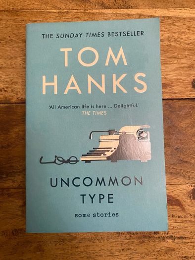 Uncommon Type: Some Stories - Tom Hanks