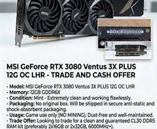 Msi Rtx 3080 Ventus 3x Plus 12g Oc - Trade For Cl30 Ddr5 Ram (+ Cash Top-up)