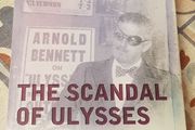 The Scandal Of Ulysses by Bruce Arnold