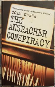 The Ansbacher Conspiracy by Colm Keena