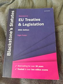 EU Treaties & Legislation Blackstone's 35th edition
