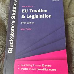 EU Treaties & Legislation Blackstone's 35th edition
