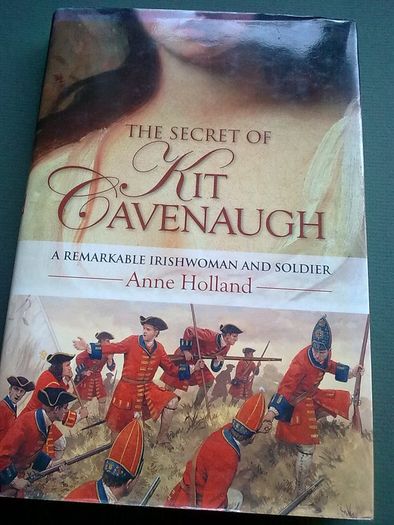 The secret of Kit Cavenaugh A remarkable Irishwoman and Soldier.