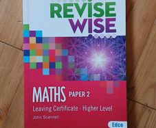 Revise Wise Higher Level Maths Paper 2 Leaving Cert