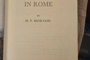 A Traveller In Rome. By H. V. Morton. First Edition Hardback In Good Condition.  See Photos For Same.