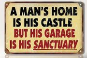 A Mans Home Is His Castle : Metal Sign
