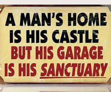A Mans Home Is His Castle : Metal Sign