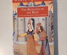 The Romance of the Rose by Guillaume de Lorris & Jean de Meun